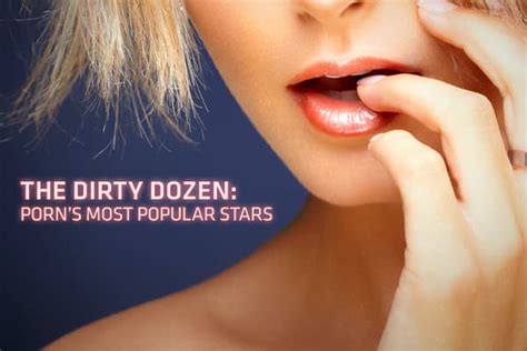 popular black pornstars|Call ‘Em the Dirty Dozen: The 12 Most Popular Stars in Adult。